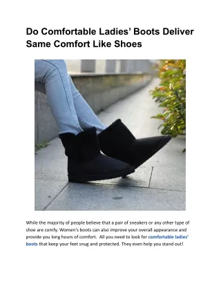 Do Comfortable Ladies’ Boots Deliver Same Comfort Like Shoes