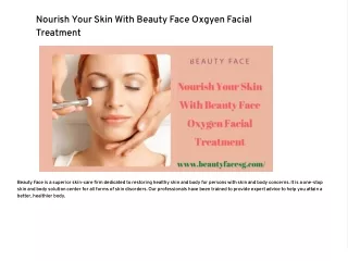 Nourish Your skin with beauty face oxgyen facial treatment