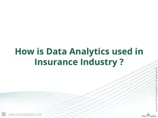 How is Data Analytics used in Insurance Industry ?