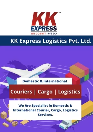 KK Express-Domestic and  International Courier,Cargo,Logistics Services