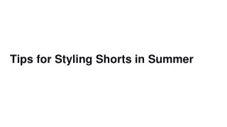 tips for styling shorts in summer