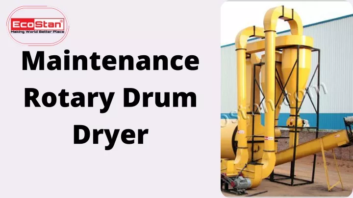 maintenance rotary drum dryer