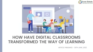 how have digital classrooms transformed