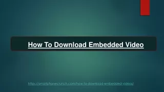 How To Download Embedded Video From The Different Types Of Tools