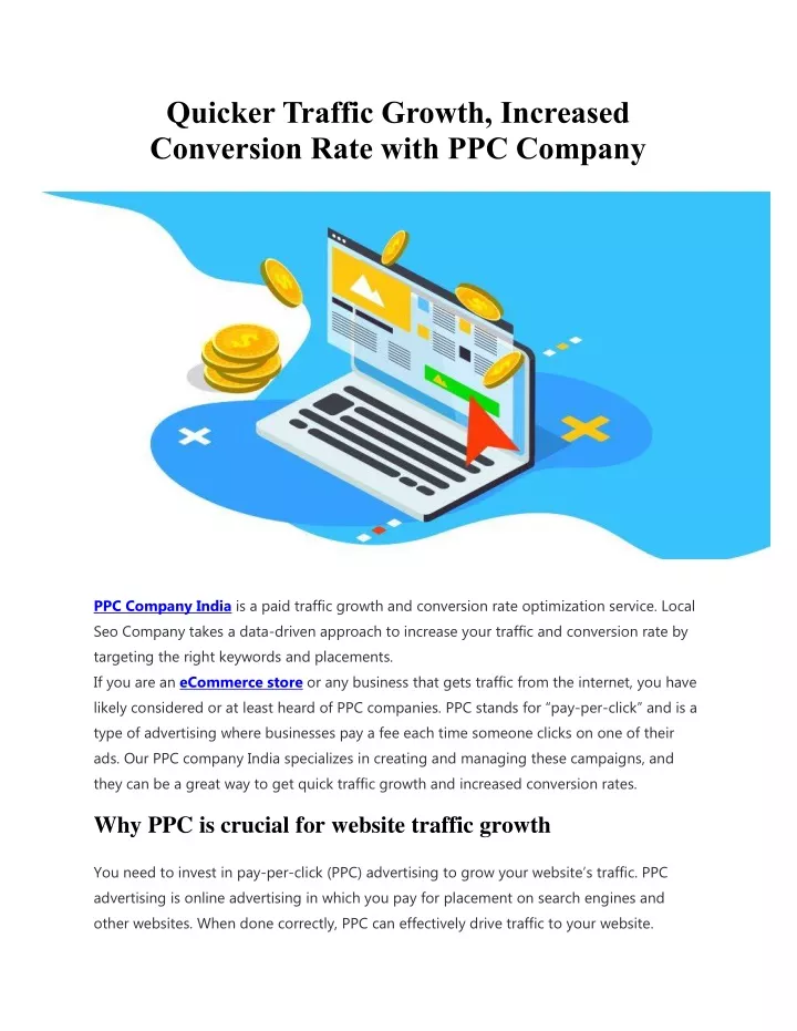 quicker traffic growth increased conversion rate
