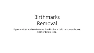 Birthmarks Removal in Islamabad