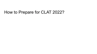 How to Prepare for CLAT 2022_