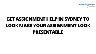 get assignment help in sydney to look make your