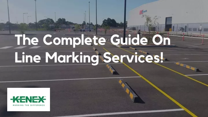 the complete guide on line marking services