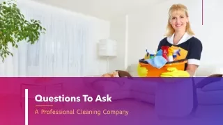 Questions To Ask A Professional Cleaning Company
