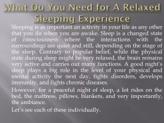 what do you need for a relaxed sleeping experience