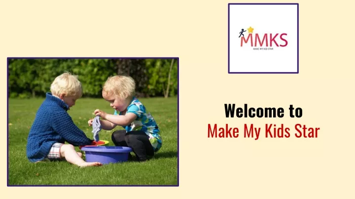 welcome to make my kids star