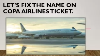 let s fix the name on copaairlines ticket