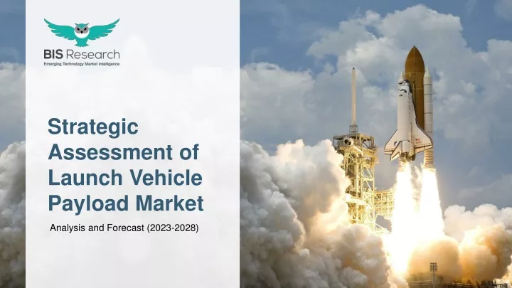 strategic assessment of launch vehicle payload
