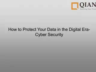 How to Protect Your Data in the Digital Era- Cyber Security