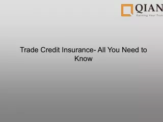 Trade Credit Insurance- All You Need to Know