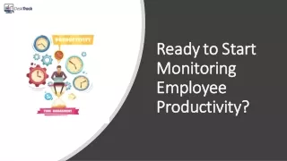 Benefits of Monitoring Productivity Monitoring.