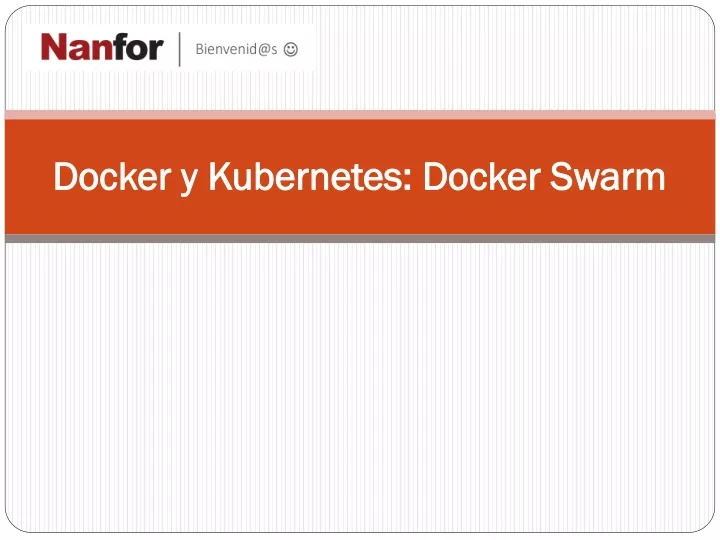 docker y kubernetes docker swarm