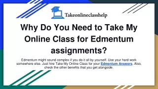 Why Do You Need to Take My Online Class for Edmentum assignments_