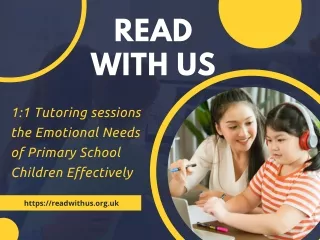 1-1 Tutoring sessions the Emotional Needs of Primary School Children Effectively