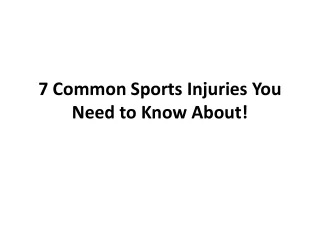 7 common sports injuries you need to know about