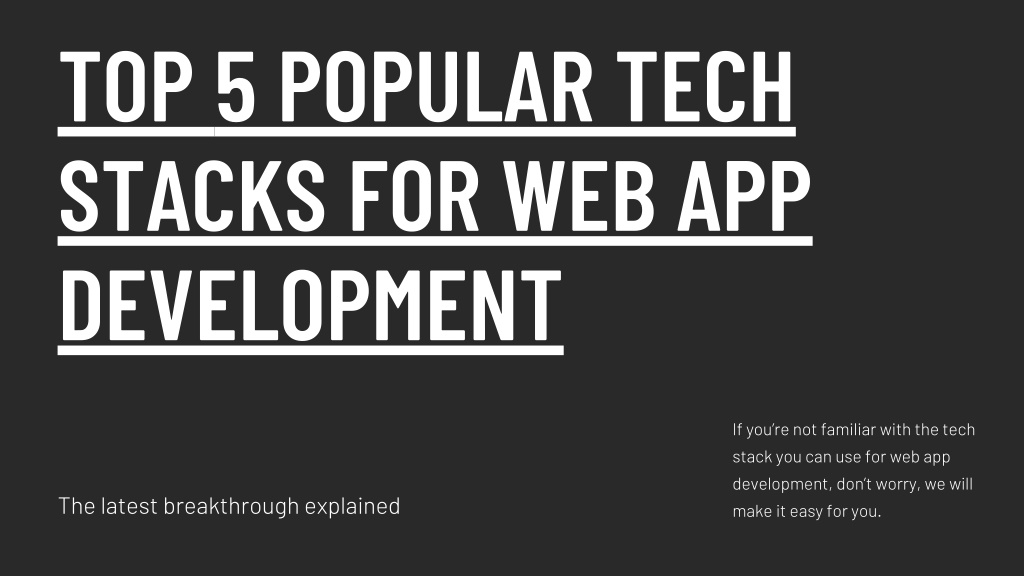 PPT - Top 5 Popular Tech Stacks for Web App Development PowerPoint ...