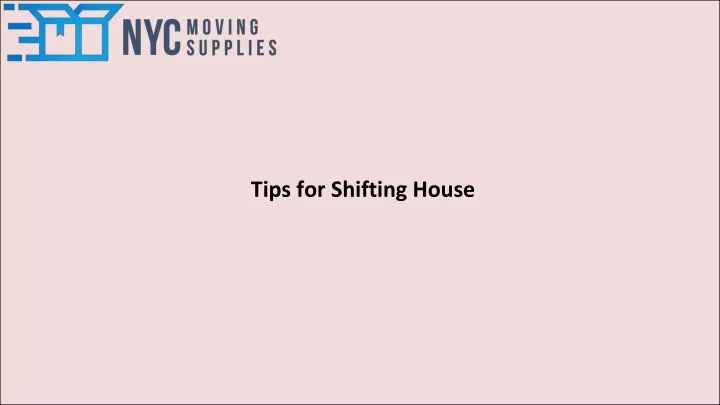 tips for shifting house