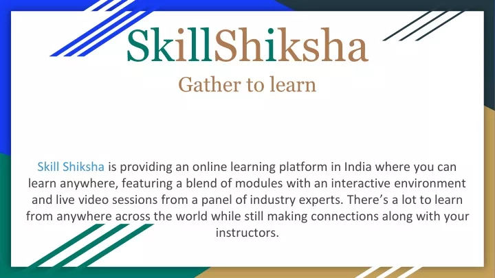 skillshiksha gather to learn