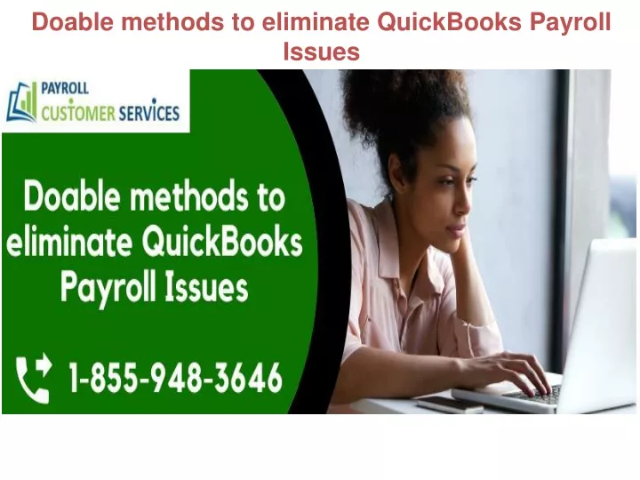 doable methods to eliminate quickbooks payroll issues