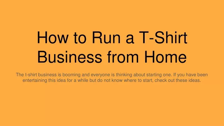 how to run a t shirt business from home