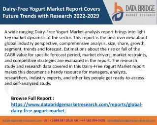 Dairy-Free Yogurt Market Report Covers Future Trends with Research 2022-2029