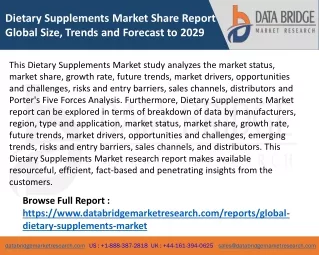Dietary Supplements Market Share Report Global Size, Trends and Forecast to 2029