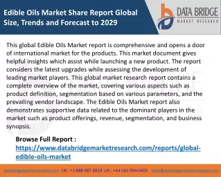 Edible Oils Market Share Report Global Size, Trends and Forecast to 2029