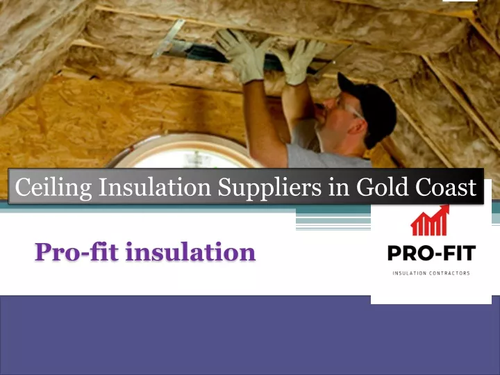 ceiling insulation suppliers in gold coast