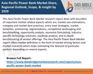 Asia-Pacific Power Bank Market Share, Regional Outlook, Scope, & Insight by 2029