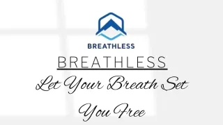BREATHLESS - About Blogs
