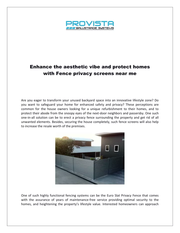 enhance the aesthetic vibe and protect homes with