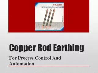 Copper Rod Earthing For Process Control & Automation