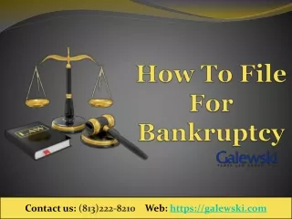 How To File for Bankruptcy - Galewski Law Group