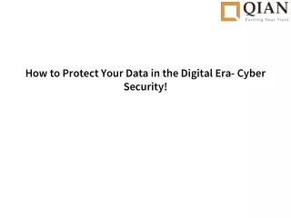 How to Protect Your Data in the Digital Era- Cyber Security!