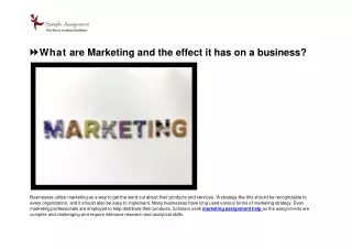What are Marketing and the effect it has on a business_.docx