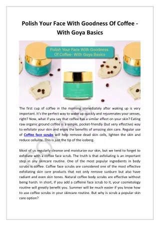 polish your face with goodness of coffee with