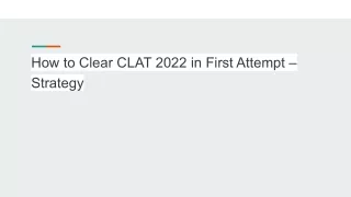 How to Clear CLAT 2022 in First Attempt – Strategy