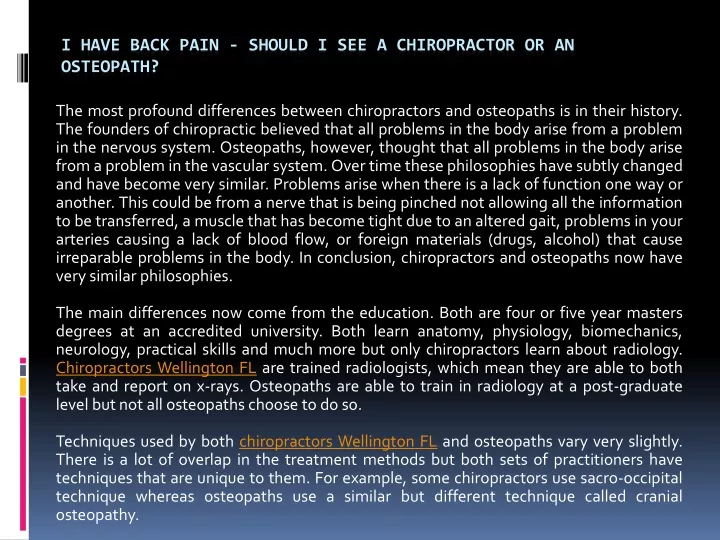 i have back pain should i see a chiropractor or an osteopath