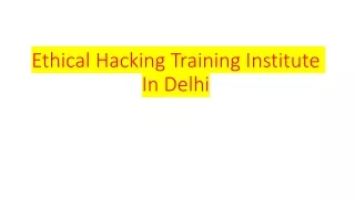 ethical hacking training institute in delhi