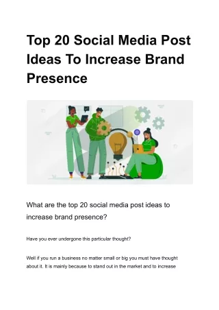 Top 20 Social Media Post Ideas To Increase Brand Presence