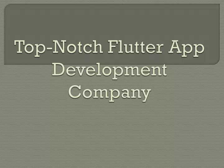 top notch flutter app development company