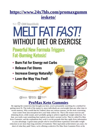 https://www.24x7hls.com/promaxgummiesketo/