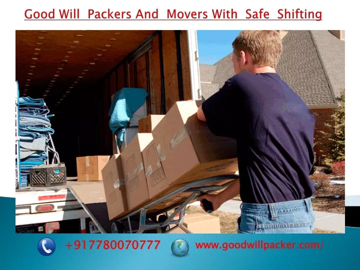 good will packers and movers with safe shifting