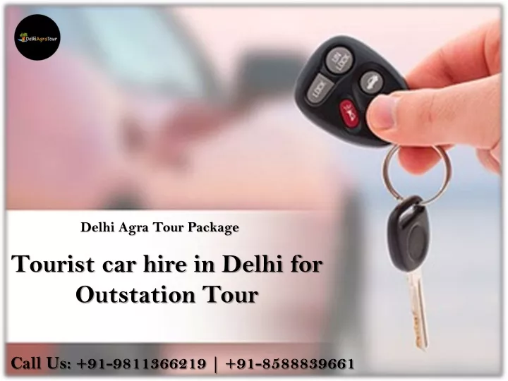 tourist car hire in delhi for outstation tour
